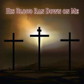 Album Raney,sherman: His Blood Ran Down On Me