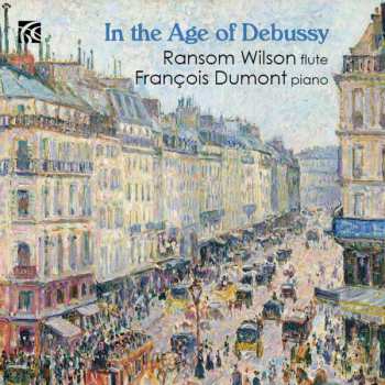 CD François Dumont: In The Age Of Debussy