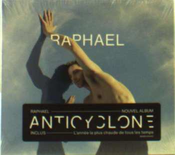 CD Raphaël: Anticyclone