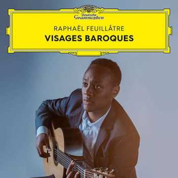 CD Raphaël Feuillâtre: Visages Baroques