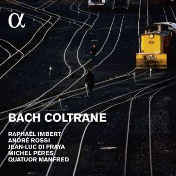 CD Raphaël Imbert Project: Bach Coltrane