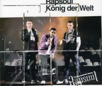 Rapsoul: König Der Welt