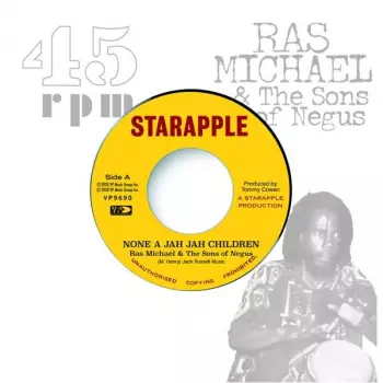 Ras Michael & The Sons Of Negus: None A Jah Jah Children No Cry / Jahs Glory