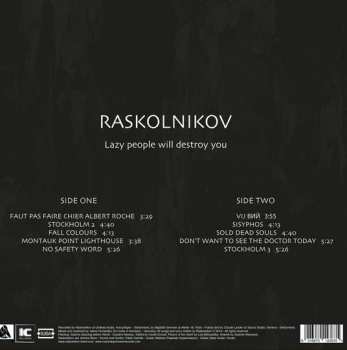 LP Raskolnikov: Lazy people Will Destroy You LTD