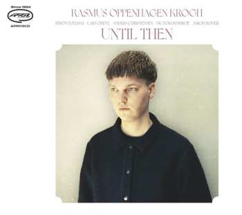 CD Rasmus Oppenhagen Krogh: Until Then