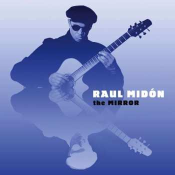 CD Raul Midón: The Mirror