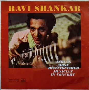 Album Ravi Shankar: India's Most Distinguished Musician In Concert