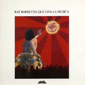 LP Ray Barretto: Que Viva La Musica