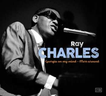 2CD Ray Charles: Georgia On My Mind - Mess Around