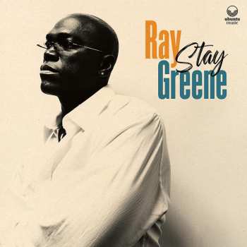 CD Ray Greene: Stay