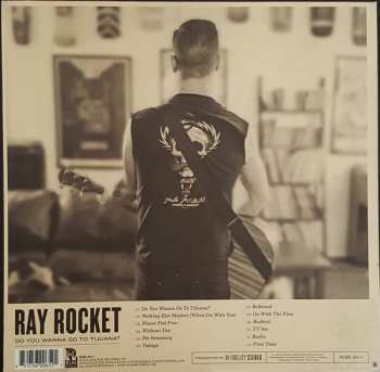LP Ray Rocket: Do You Wanna Go To Tijuana? LTD