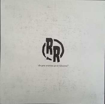 LP Ray Rocket: Do You Wanna Go To Tijuana? LTD