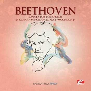 CD Ludwig van Beethoven: Sonata For Piano 14 In C-sharp Minor