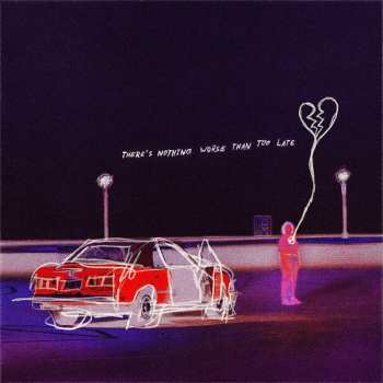 LP Real Friends: There's Nothing Worse Than Too Late CLR | LTD