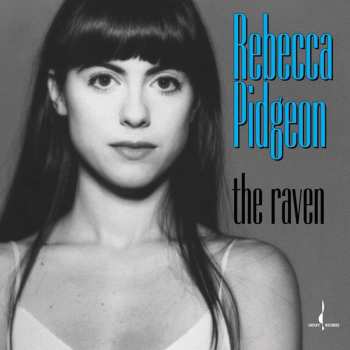 LP Rebecca Pidgeon: The Raven