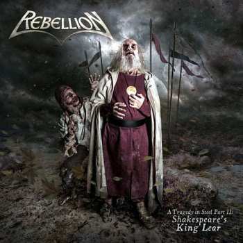 CD Rebellion: A Tragedy In Steel Part II: Shakespeare's King Lear DIGI
