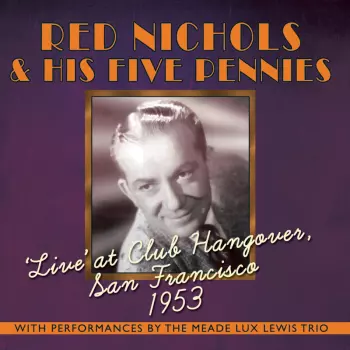 Live At Club Hangover, San Francisco 1953