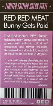 2LP Red Red Meat: Bunny Gets Paid CLR | LTD