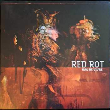 LP Red Rot: Mal De Vivre LTD