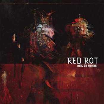 CD Red Rot: Mal De Vivre