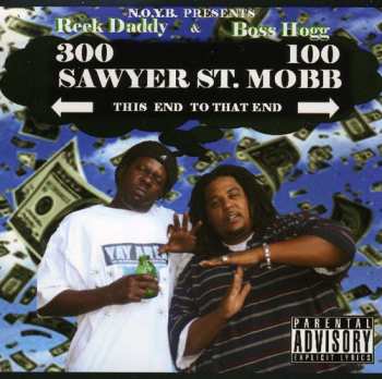 Album Boss Hogg: Sawyer St. Mobb