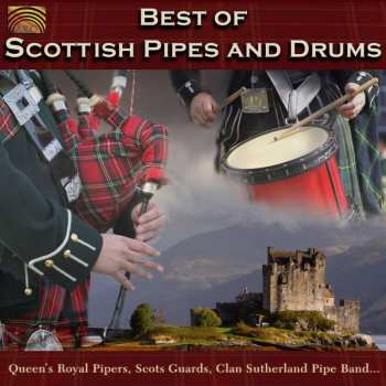 CD Reese/mathieson/griffiths/gan: Best Of Scottish Pipes & Drums