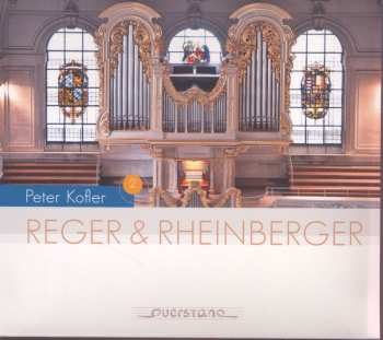 Album Reger / Kofler,peter: Organ Music