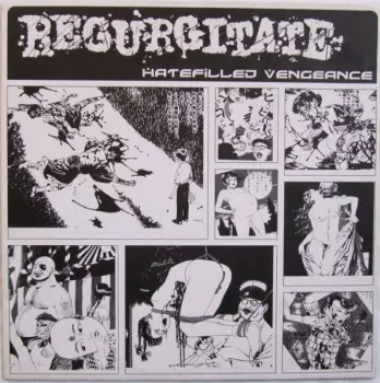 Regurgitate: Hatefilled Vengeance
