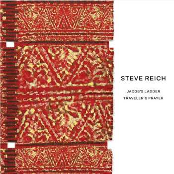 Album Reich, Steve New York Philharmonic, Colin Currie Group & Synergy Vocals: Jacob's Ladder / traveler's Prayer