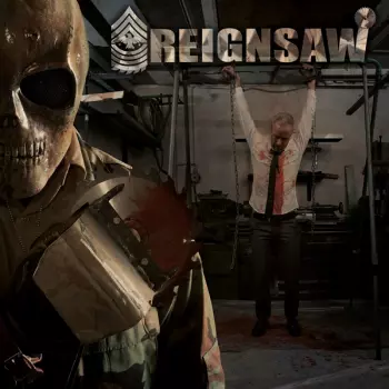 Reignsaw: Reignsaw
