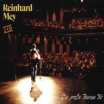 2CD Reinhard Mey: Die Große Tournee '86