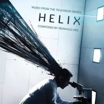 Helix (Music From The Television Series)