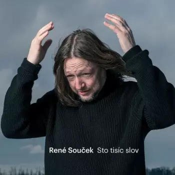 René Souček: Sto Tisíc Slov