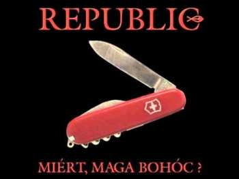 Album Republic: Miért, Maga Bohóc?