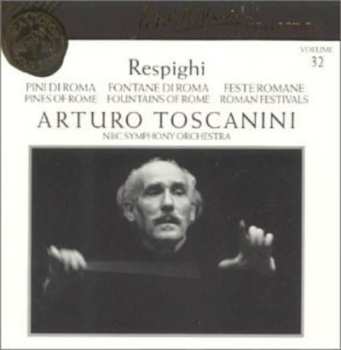 Album Ottorino Respighi: Pines Of Rome / Fountains Of Rome / Roman Festivals
