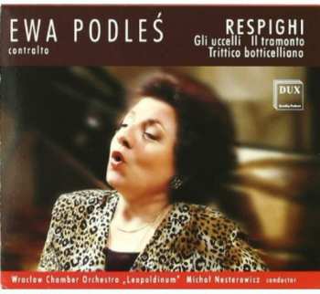 Album Respighi / Podles / Nesterowicz / Wroclaw Co: Gli Uccelli