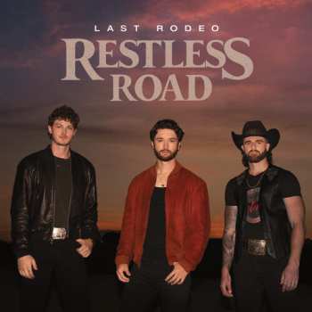 Album Restless Road: Last Rodeo