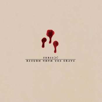 Album Return From The Grave: Three (P)