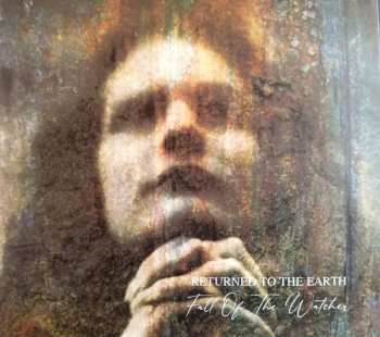 Album Returned To The Earth: Fall Of The Watcher