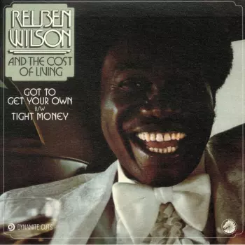 Reuben Wilson And The Cost Of Living: Got To Get Your Own / Tight Money
