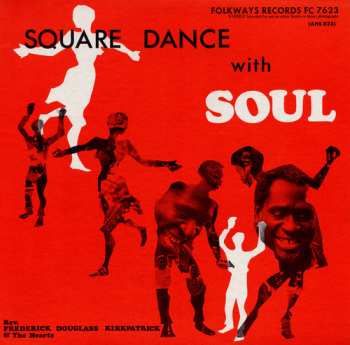Album Rev. Frederick Douglass Kirkpatrick: Square Dance With Soul