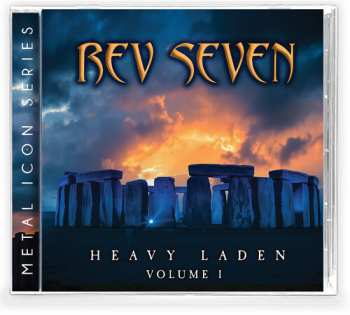 Album Rev Seven: Heavy Laden Volume I