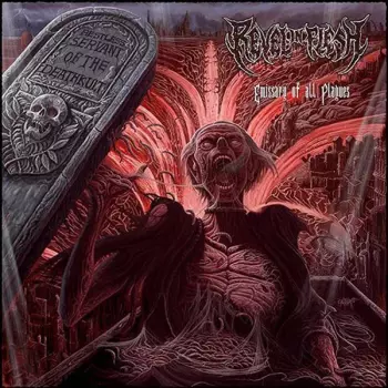Revel In Flesh: Emissary Of All Plagues