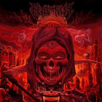 Album Revel In Flesh: The Hour Of The Avenger