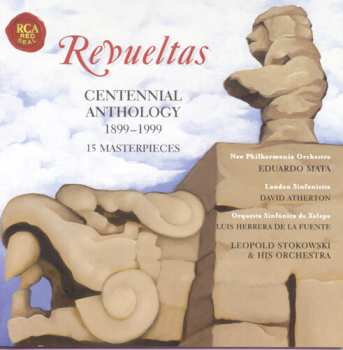 Album Silvestre Revueltas: Centennial Anthology (1899-1999)