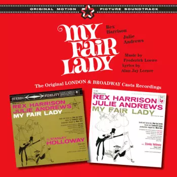 Rex Harrison: My Fair Lady (The Original London & Broadway Casts Recordings)