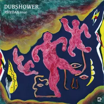Rhyda & Snuc: Dub Shower