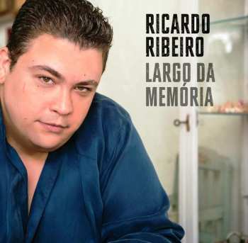 CD Ricardo Ribeiro: Largo Da Memória
