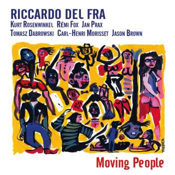 Album Riccardo Del Fra: Moving People