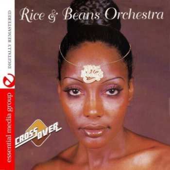 Album Rice And Beans Orchestra: Cross Over